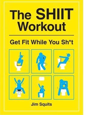 The SHllT Workout – Bright Yellow Fitness Book - Perfect Gag Gift